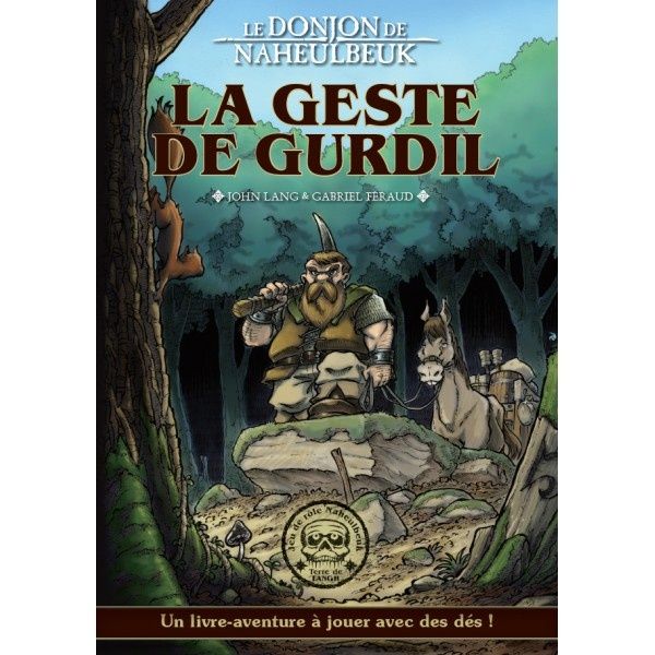Donjon de Naheulbeuk : La Geste de Gurdil !