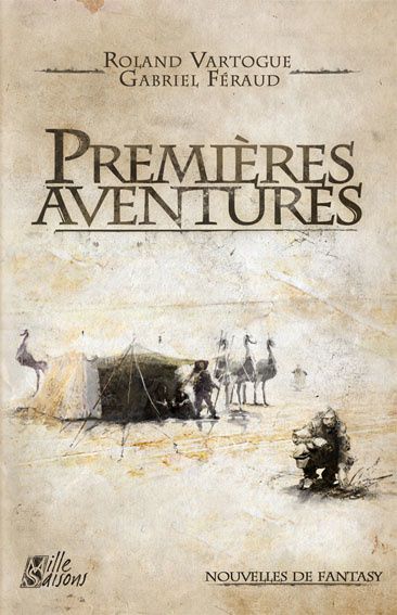 Premières aventures
