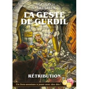 La Geste de Gurdil : Rétribution !