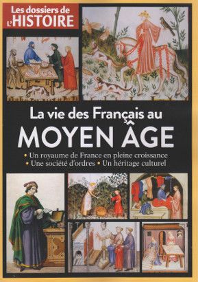 La vie des Français au Moyen Âge