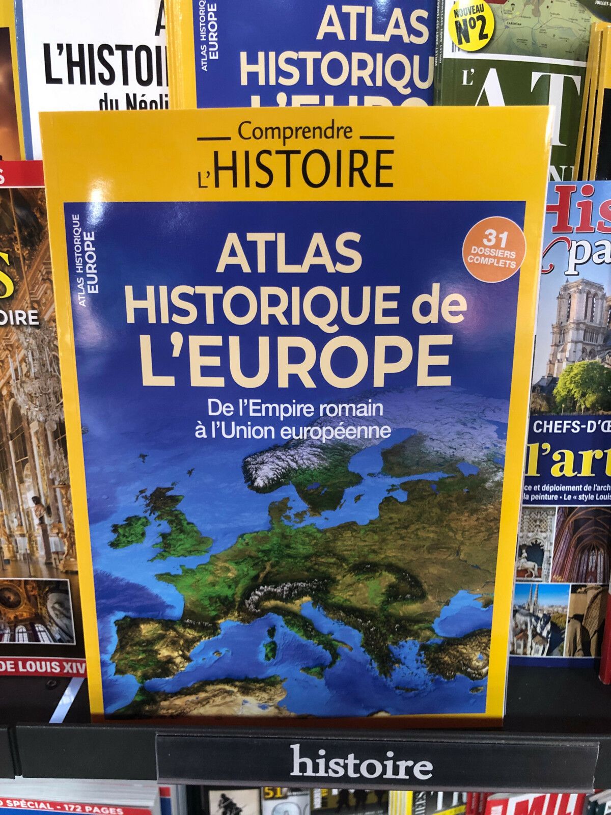 Une saine lecture pour vos vacances, l'Atlas Historique de l'Europe !